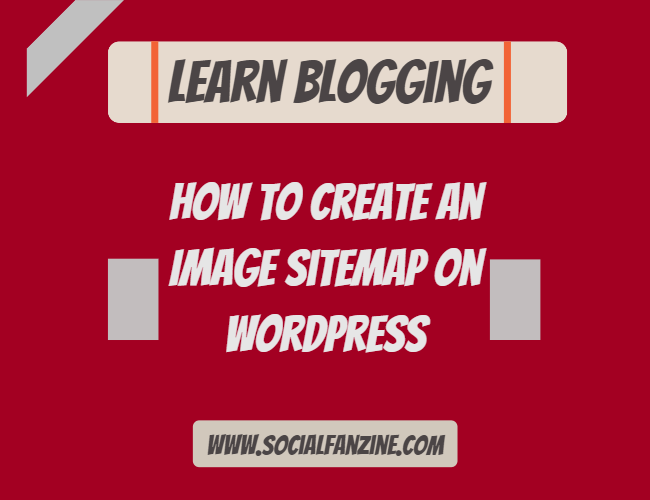 How to create an image sitemap on wordpress